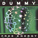 Pre-Order: Dummy - Free Energy [Reissue]