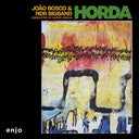 Pre-Order: Joao & Ndr Big Band Bosco - Horda [CD]