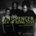 Pre-Order: Jon Spencer - Sick Of Being Sick [LP]