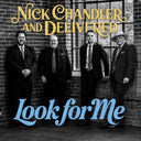 Pre-Order: Nick & Delivered Chandler - Look for Me [CD]