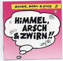 Pre-Order: Garn & Dyke Bauer - Himmel, Arsch & Zwirn [CD]