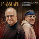 Pre-Order: Enrico & Bebo Ferra Pieranunzi - Evanscape [CD]