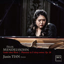 Pre-Order: Jiaxin Tian - Mendelssohn: Lieder Ohne Worte Phantasie [CD]