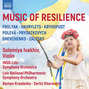 Pre-Order: Music of Resilience (frolyak / Havrylets / Kryvopust / Poleva / Prydatkevych / Shevchenko / Zalesky) [CD]