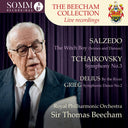 Pre-Order: Royal Philharmonic Orchestra / Sir Thomas Beecham - Beecham Collection - Salzedo: Witch Boy / Tchaikovsky: Symphony No. 3 / Delius: by the River / Grieg [CD]