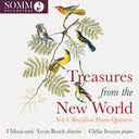 Pre-Order: Clelia / I Musicanti / Leon Bosch Iruzun - Treasures From the New World / Vol. 4: Brazilian Piano Quintets [CD]