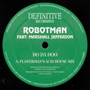 Pre-Order: Robotman Feat. Marshall Jefferson - Do Da Doo [12" Vinyl]