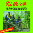 Pre-Order: Tanglewood - Rise & Shine [LP]