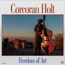 Pre-Order: Holt, Corcoran - Freedom of Art [LP]