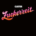 Pre-Order: Cluster - Zuckerzeit [LP]