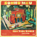 Pre-Order: New York Voices - Sonho Meu: Live in Irvine [CD]