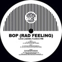 Bop (Rad Feeling) [12" Vinyl]