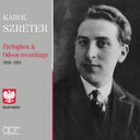 Pre-Order: Karol Szreter - Parlophon & Odeon Recordings [CD]