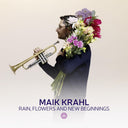 Pre-Order: Rain Flowers & New Beginnings [CD]