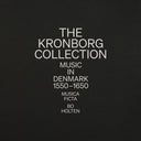Pre-Order: Kronborg Collection - Music In Denmark 1550-1650 [CD]