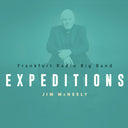 Pre-Order: Frankfurt Radio Big Band - Jim Mcneely Expeditions [CD]