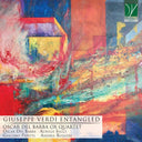 Pre-Order: Del Barba, Oscar - Giuseppe Verdi Entangled [CD]