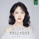 Pre-Order: Lu Ruan - Chopin: Andante Spianato, Grande Polonaise Brillante & Ballades [CD]