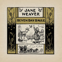 Pre-Order: Jane Weaver - Seven Day Smile [CD]