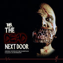 Pre-Order: Dead Next Door - O.S.T. [Colored Vinyl] [Deluxe] (Gate) (Grn)