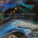 Pre-Order: Current Above - Immersion Seven [CD]