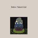 Pre-Order: Believe - Nature's God [CD]