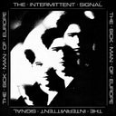 Pre-Order: Sick Man Of Europe - Intermittent Signal [CD]