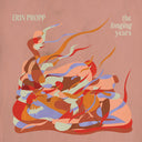 Pre-Order: Erin Propp - Longing Years [LP]