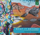 Pre-Order: What It Became [CD]