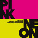 Pre-Order: Fred Frith - Pink/neon [2LP]