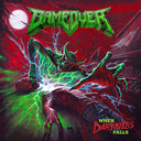 Pre-Order: Game Over - When Darkness Falls [CD]