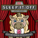 Pre-Order: Jammy Jams - Sleep It Off: A Lullaby Tribute To Taylor Swift [CD]