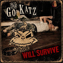 Pre-Order: Go-Katz - Go Katz Will Survive (10in) [LP]