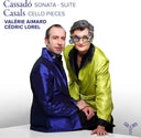 Pre-Order: Cassado: Sonate Suite - Casals: Cello Pieces [CD]