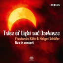 Pre-Order: Flautando Koln - Tales Of Light & Darkness [CD]