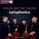 Pre-Order: Cellophonics - Wood On The Tracks [CD]