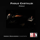Pre-Order: Andrea Rebaudengo - Paolo Castaldi: Finale - Andrea Rebaudengo (Piano) [CD]