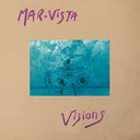 Pre-Order: Mar-Vista - Visions of Sodal Ye (2lp) [LP]