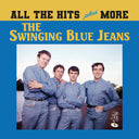 Swinging Blue Jeans - All The Hits Plus More [CD]