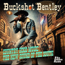 Buckshot Bentley - Country Hood Music - The New Sound Of The South [CD]