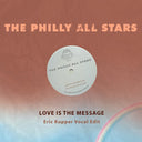 Philly All Stars - Love Is The Message (Eric Kupper Vocal Edit) (Mod) [CD]