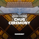 John Keding - Chug / Ceremony (Mod) [CD]