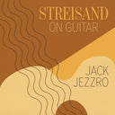 Pre-Order: Jack Jezzro - Streisand On Guitar (Mod) [CD]