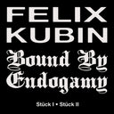 Pre-Order: Felix Kubin  / Bound By Endogamy - Stuck I / Stuck Ii (Uk) [7" Vinyl]