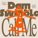 Pre-Order: Dam Swindle - Call Me (Ep) [12" Vinyl]