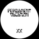 Pre-Order: Permanent Vacation Xx Ep1 / Various (Ep) - Permanent Vacation Xx Ep1 / Various (Ep) [12" Vinyl]