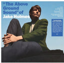 Pre-Order: Jake Holmes - Above Ground Sound of [LP]