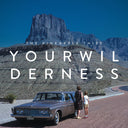 Pre-Order: The Pineapple Thief - Your Wilderness - 10th Anniversary [Clear]