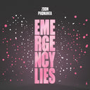 Pre-Order: Zoon Phonanta - Emergency Lies [Colored Vinyl] [Download Included]