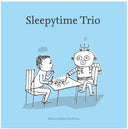 Pre-Order: Sleepytime Trio - Memory Minus Plus Minus - Clear Vinyl [Clear Vinyl]